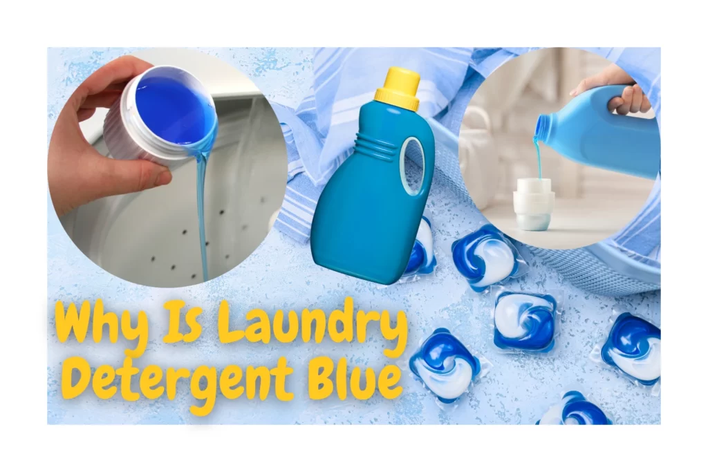 why is laundry detergent blue
